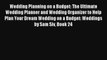 Read Wedding Planning on a Budget: The Ultimate Wedding Planner and Wedding Organizer to Help