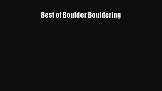 Best of Boulder Bouldering Read PDF Free