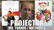 Projector: Mr. Turner / Nativity 3: Dude, Where's My Donkey?! (REVIEW)