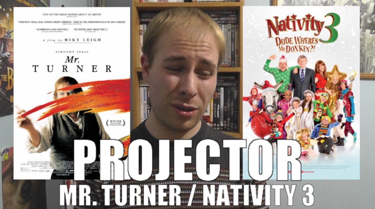 Projector: Mr. Turner / Nativity 3: Dude, Where's My Donkey?! (REVIEW)