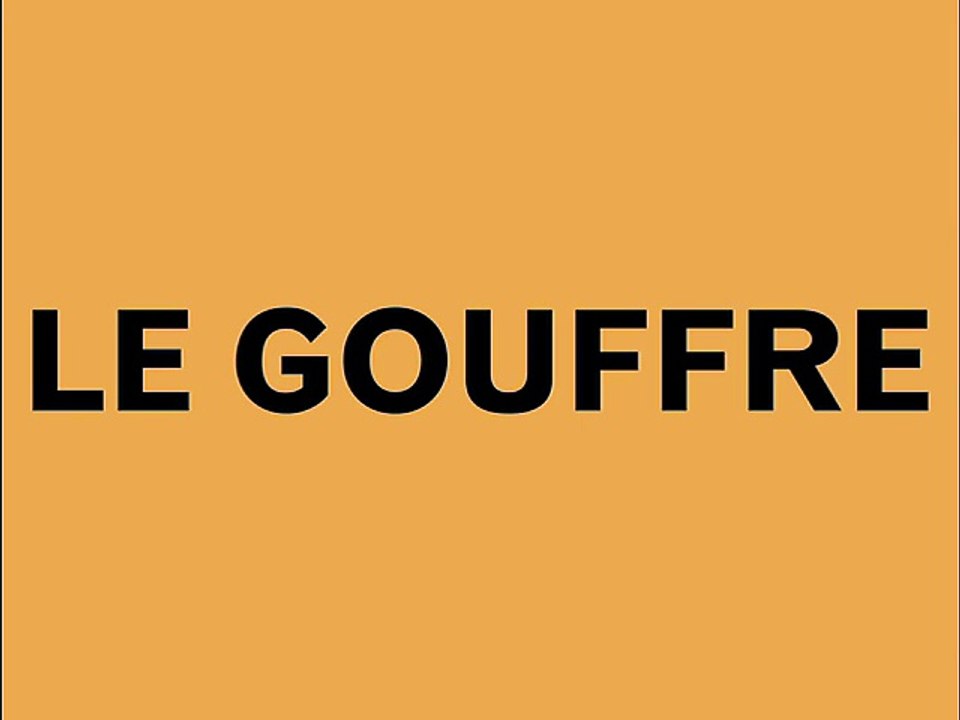 Bagarre “Le gouffre“