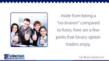 Why is Everybody Interested in Trading Binary Options Nowadays