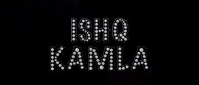 Movie- Halla Gulla, Item Song- Ishq Kamla, Releasing on Eid-Ul-Azha 2015