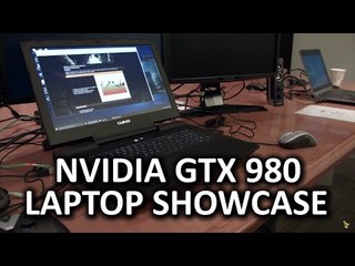 Nvidia GTX 980 Laptops Hands On