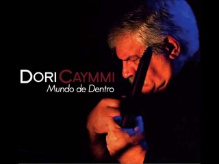 Fora de hora (Dori Caymmi Chico Buarque)