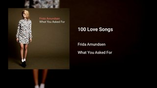 Frida Amundsen - 100 Love Songs