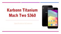Karbonn Titanium Mach Two S360 Smartphone Specifications & Features