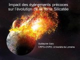 AMS SFIS décembre 2014 Caro - Impact des évènements précoces dans l’évolution de la Terre silicatée