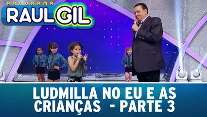 Ludmilla e Kelly Key no Eu e as Crianças - 19.09.15 - Parte 3