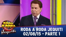 Roda A Roda Jequiti - 02.08.15 - Parte 1