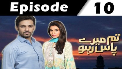 Tum Mere Paas Raho Episode 10 in HD Full on Hum Tv