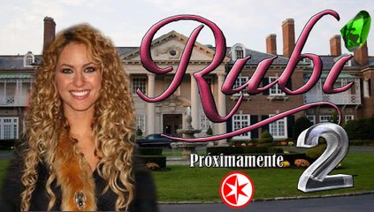 Telenovela Rubí 2 El Regreso "la venganza de Fernanda" 2016