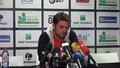 Moselle Open 2015 - Stan Wawrinka : "Je n'ai pas eu trop le choix d'être ici à Metz"