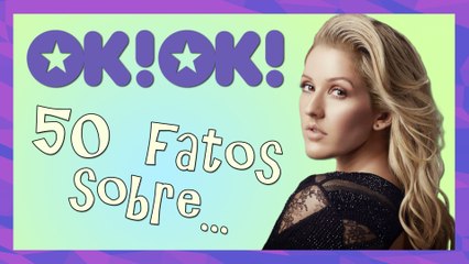 50 FATOS SOBRE ELLIE GOULDING