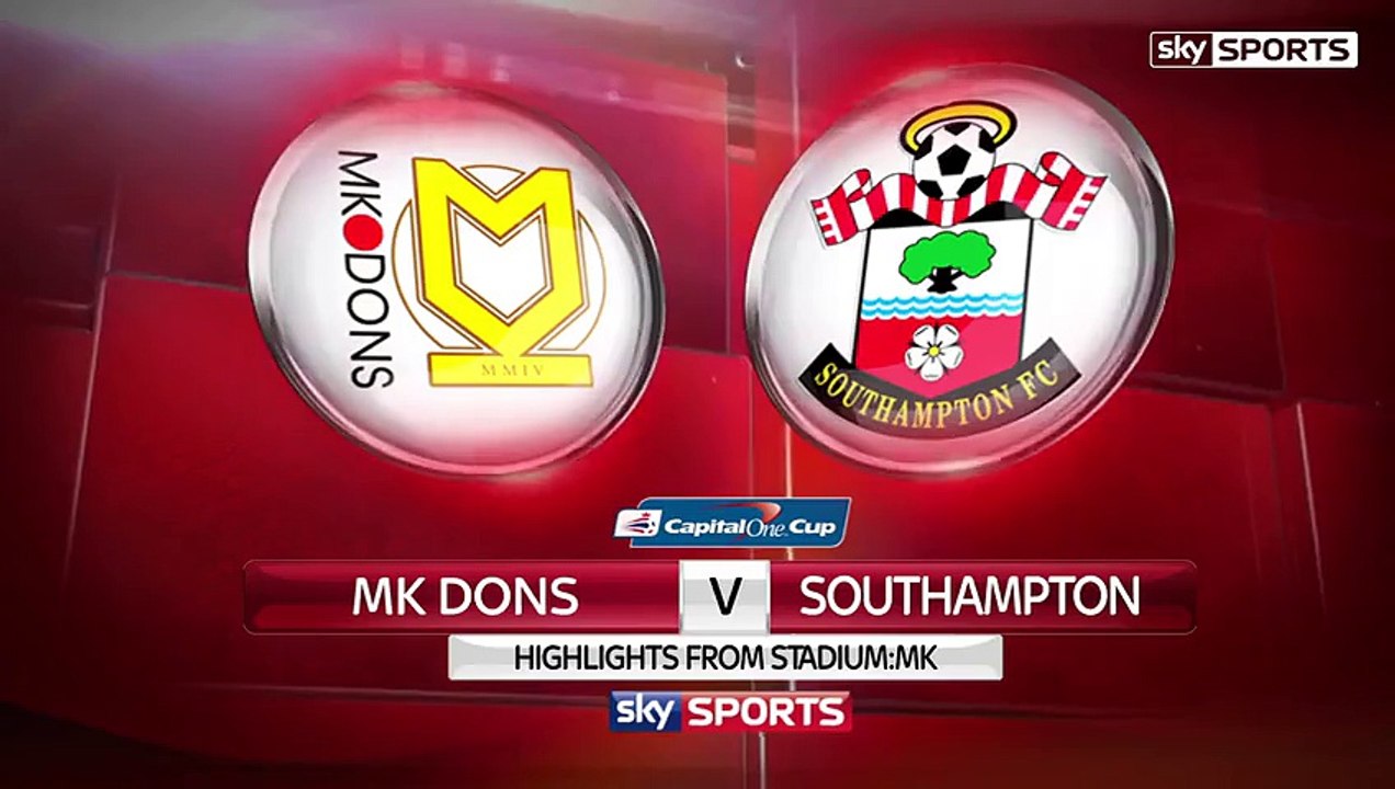 MK Dons 0 – 6 Southampton (Capital One) Highlights September 23,2015