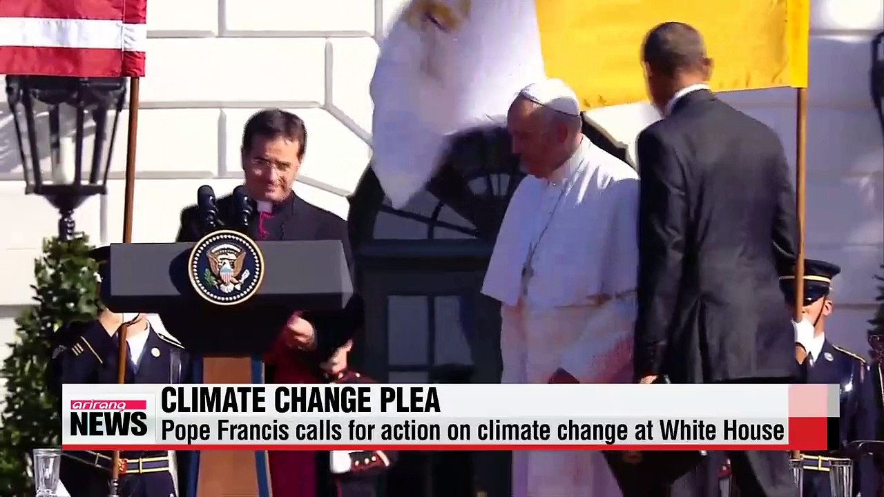 Pope Francis calls for action on climate change at White House