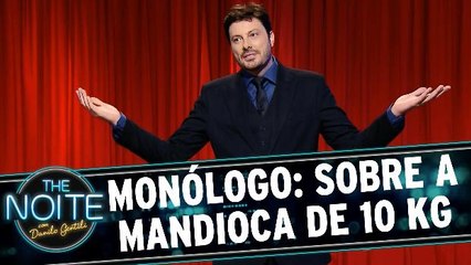 Monólogo: Sobre a mandioca de 10 kilos e Murilo Couto fake