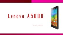 Lenovo A5000 Smartphone Specifications & Features