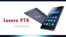 Lenovo P70 Smartphone Specifications & Features - Battery Capacity 4000 mAh
