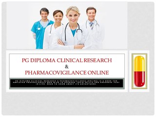Get PG Diploma Clinical Research & Pharmacovigilance Online