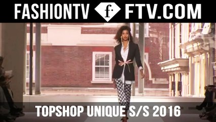 TOPSHOP Unique SpringSummer 2016  LFW