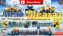 Juan Alcaraz - Minioms Bounce - Original Mix - Grandes de la Costa Mix - 2015