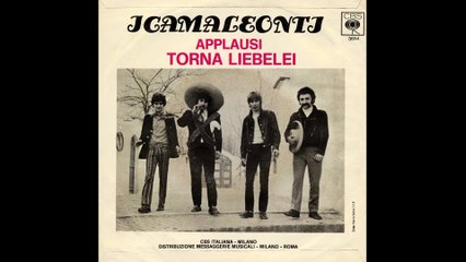 Camaleonti - Torna Liebelei [1968] - 45 giri