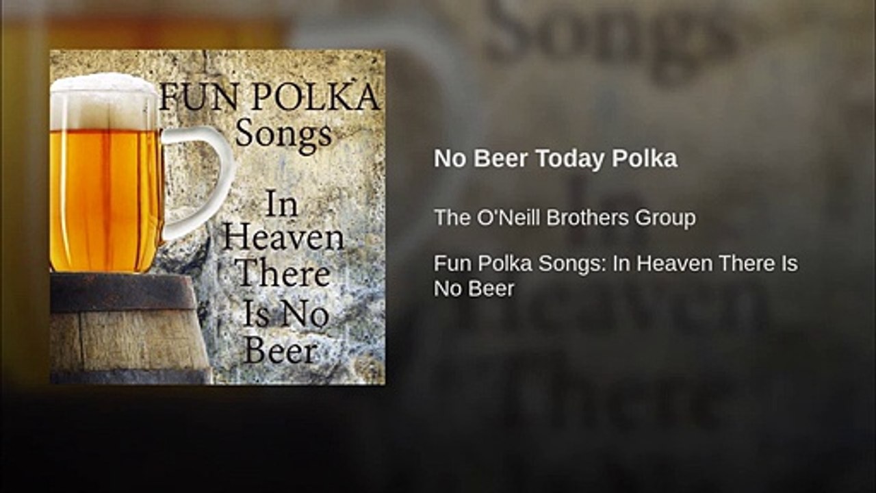 No Beer Today Polka