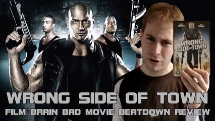 Bad Movie Beatdown: Wrong Side of Town (REVIEW)
