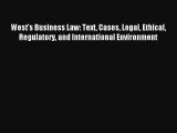 West's Business Law: Text Cases Legal Ethical Regulatory and International Environment Livre