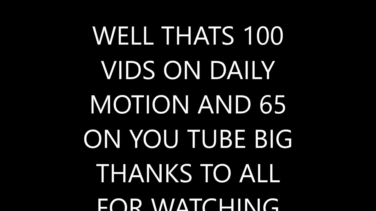 THE 100TH VIDEO ON DAILYMOTION