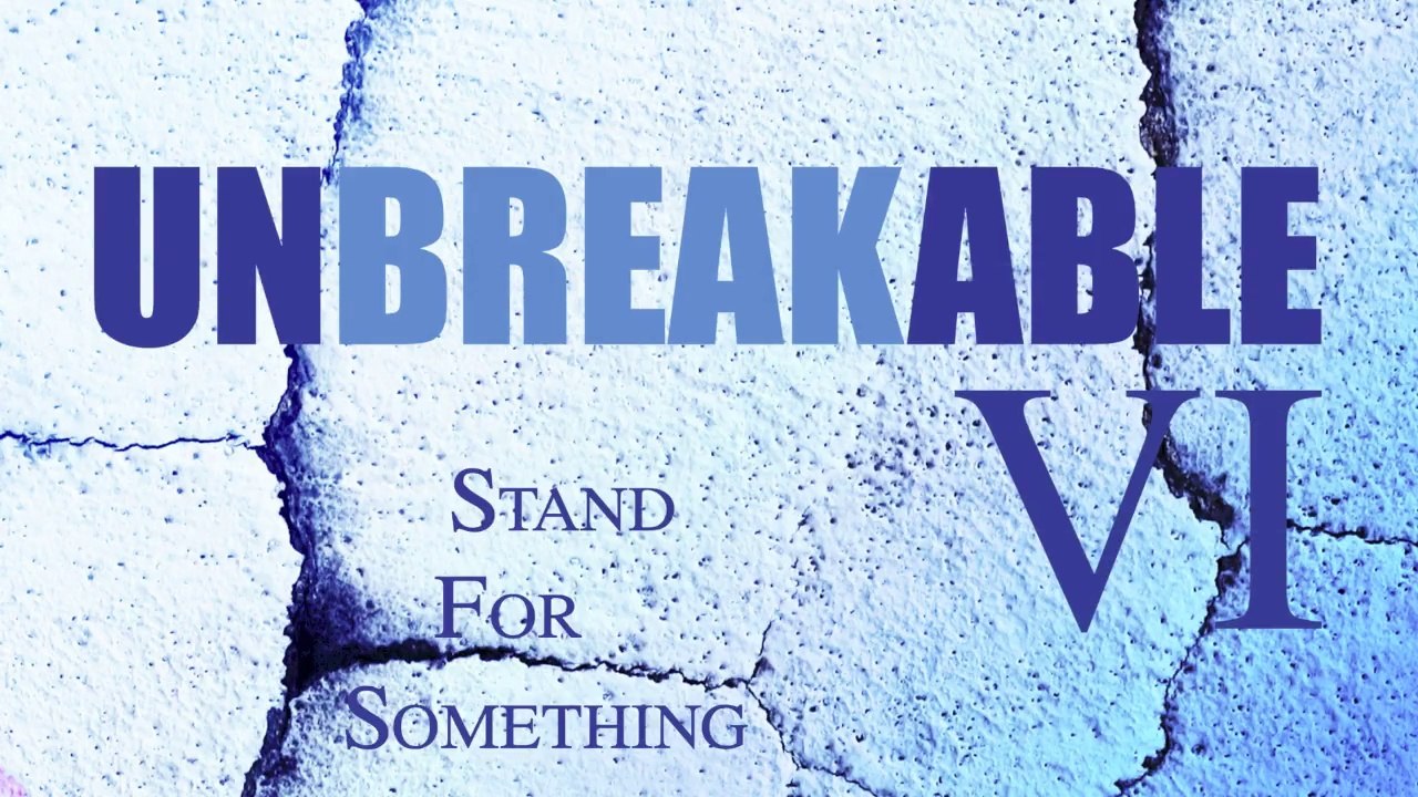 2015 Unbreakable Video Hype