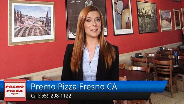 Premo Pizza Fresno CA Fresno Perfect 5 Star Review by Lauryn F.