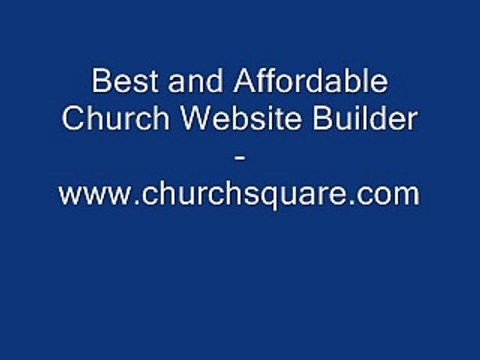 Best and Affordable Church Website Builder - churchsquare.com