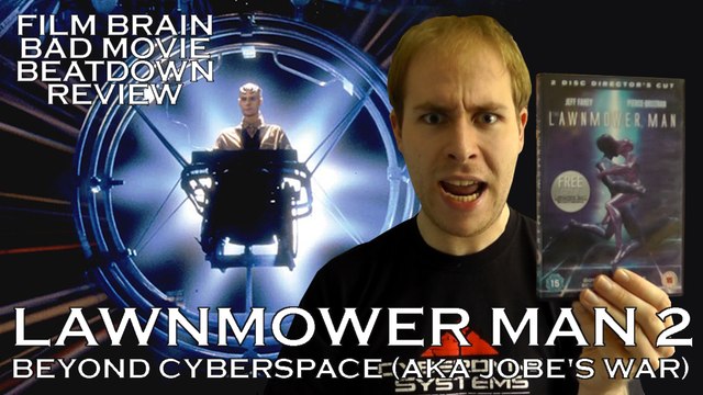 Bad Movie Beatdown: Lawnmower Man 2 - Beyond Cyberspace (AKA Jobe's War) (REVIEW)