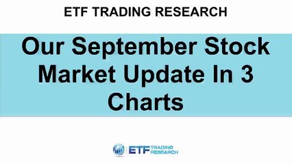 Our September Stock Market Update in 3 Charts