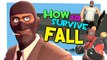TF2: How to survive a fall #2 [Epic WIN/FUN]