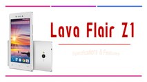 Lava Flair Z1 Specifications & Features