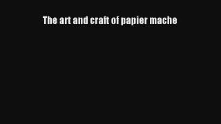 AudioBook The art and craft of papier mache Download