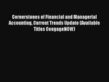 Cornerstones of Financial and Managerial Accounting Current Trends Update (Available Titles