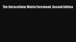 AudioBook The Extracellular Matrix Factsbook Second Edition Free