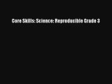 Core Skills: Science: Reproducible Grade 3 Download Free Books