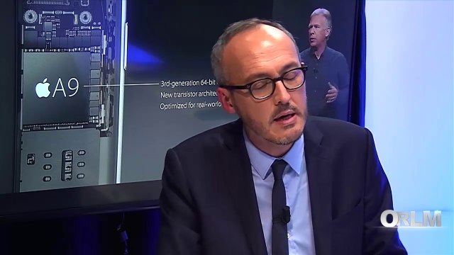 ORLM 201 - 4ème partie - À l’intérieur du nouvel iPhone 6s, l’A9