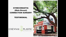 Male Chest Correction - Gynecomastia Testimonial - Chennai Plastic Surgery