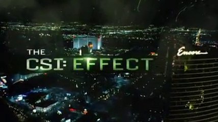 CSI: - The CSI: Effect