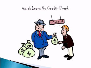 Good Source to Avail Quick Loans without Much Effort