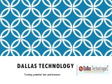 Overview About Dallas Technologies