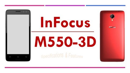 InFocus M550-3D Specifications & Features