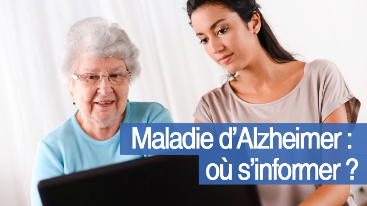 Maladie d’Alzheimer : où s’informer ?