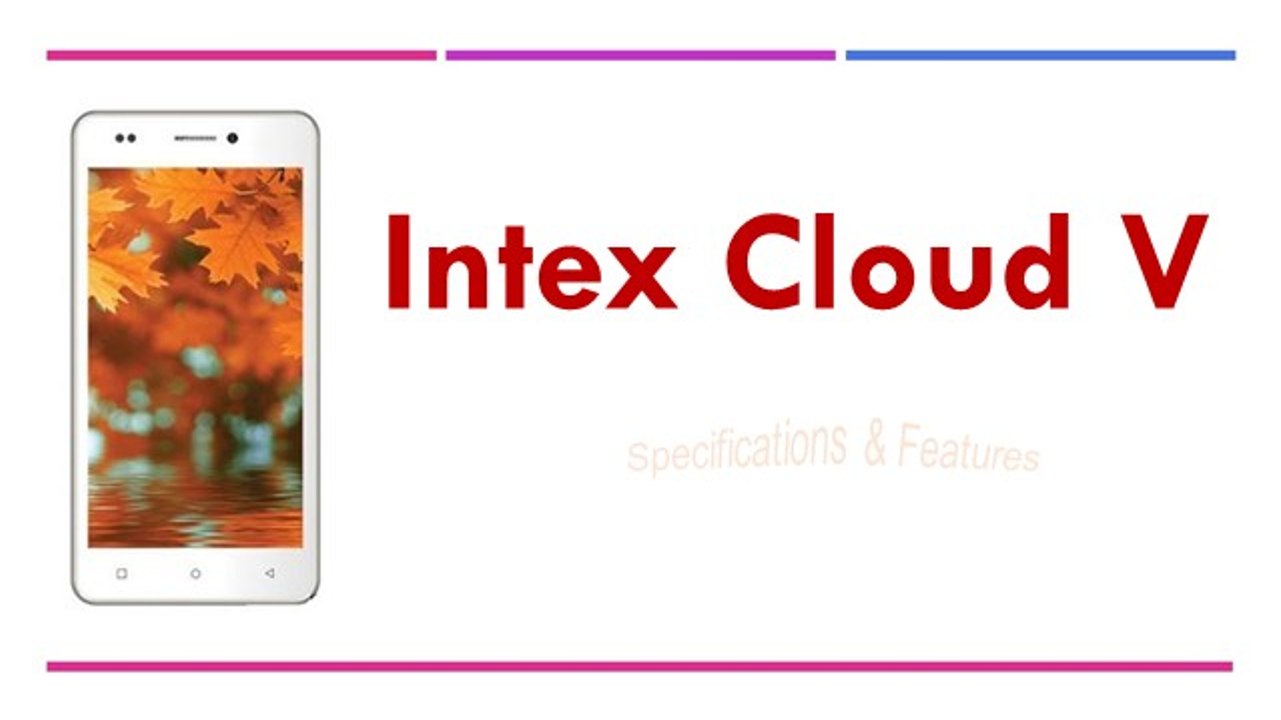 Intex Cloud V Specifications & Features